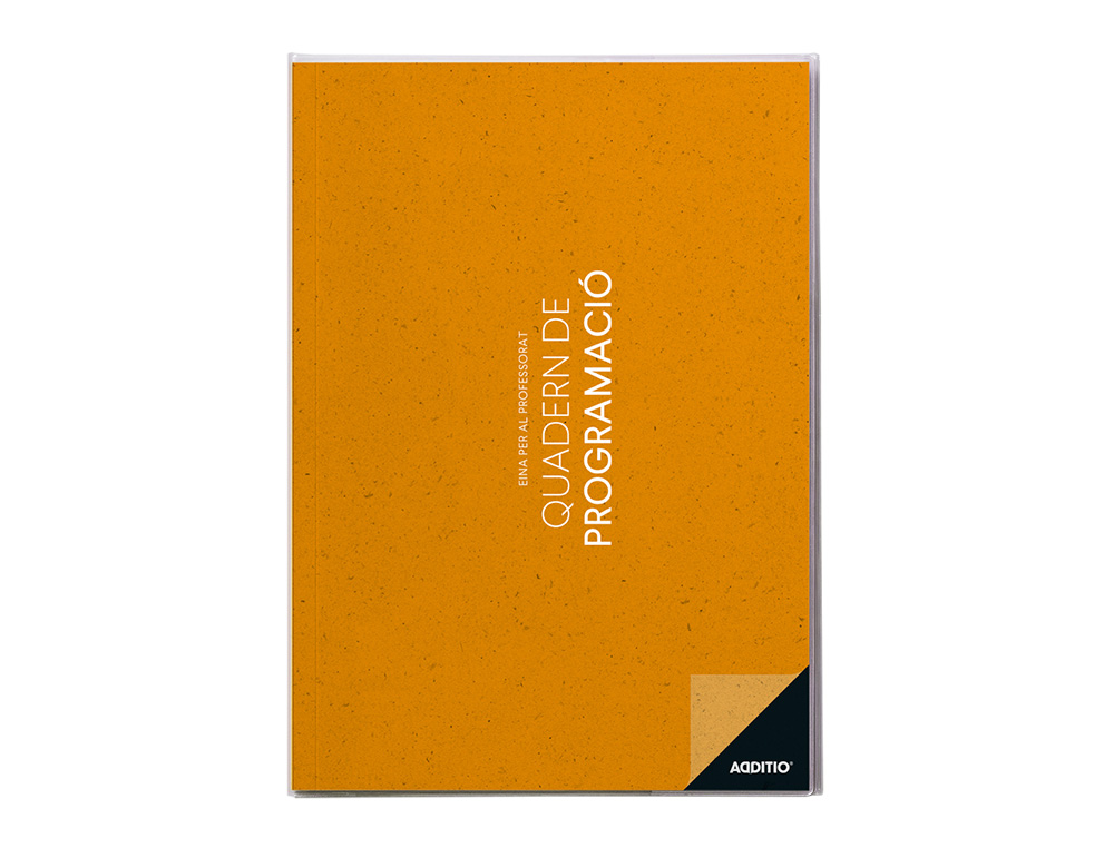 CUADERNO DE PROGRAMACION ADDITIO A4 PLAN MENSUAL Y PROGRAMACION SEMANAL DEL CURSO CATALAN