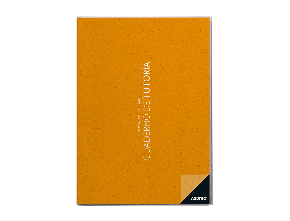 CUADERNO DE TUTORIA ADDITIO A4 SEGUIMIENTO DEL ALUMNADO Y FALTAS DE ASISTENCIA